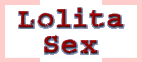 Welcome to Lolita Sex